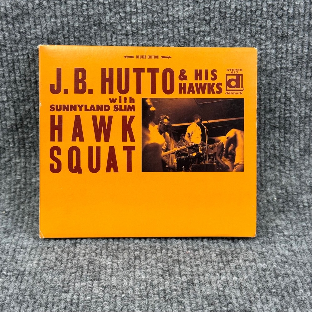 J.B. Hutto & His Hawks Hawk Squat Deluxe Edition CD Delmark DE 617 Chicago Blues